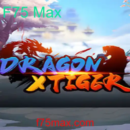 DragonXTiger: Uma Experiência de Jogo Empolgante com F75 Max